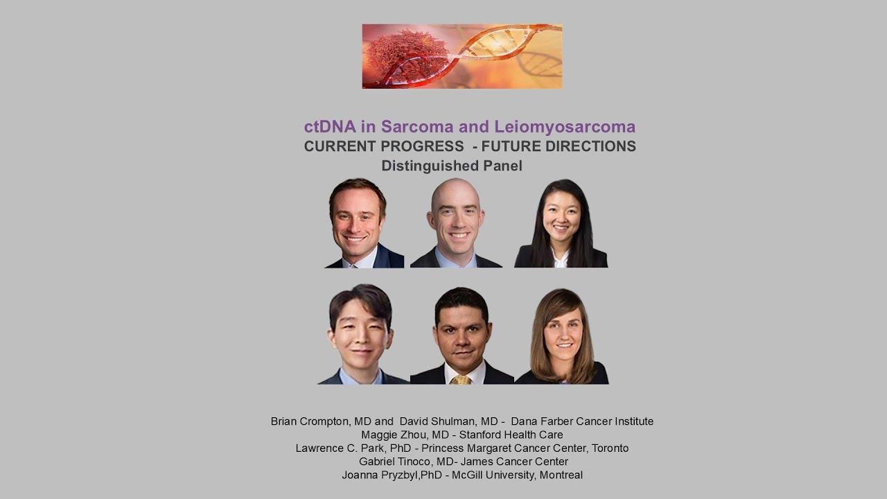 Current Status of Circulating Tumor DNA for Sarcomas — Discussion by a Panel of Experts