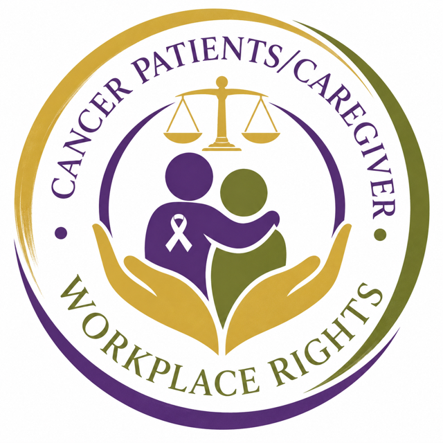 Cancer Patients/Caregivers Workplace Rights